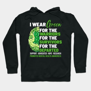 Mental Health Awareness Matters Support I Wear Green Warrior Hoodie